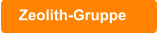 Zeolith-Gruppe